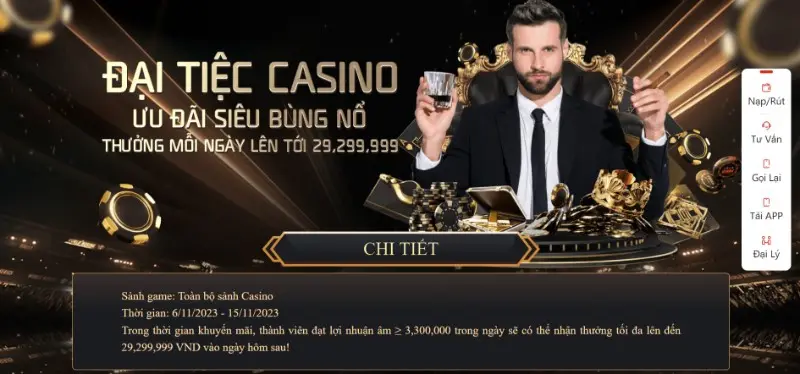 Đại tiệc Casino nhận ưu đãi bùng nổ lên đến 29.299.999đ hàng ngày